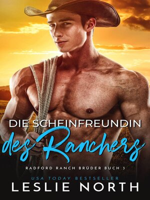 cover image of Die Scheinfreundin des Ranchers